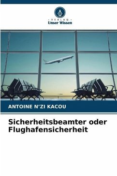 Sicherheitsbeamter oder Flughafensicherheit - N'zi Kacou, Antoine