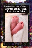 Traditional Baby Names Collection - American, English, French, Greek, Hebrew, Italian