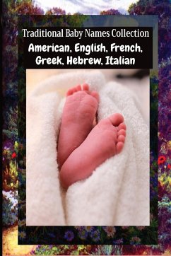 Traditional Baby Names Collection - American, English, French, Greek, Hebrew, Italian - Coallier, Julien