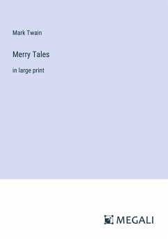 Merry Tales - Twain, Mark