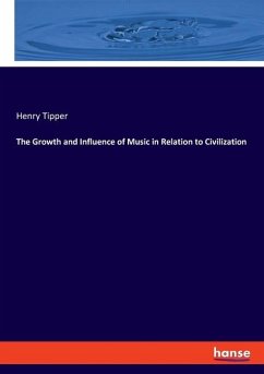 The Growth and Influence of Music in Relation to Civilization
