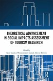 Theoretical Advancement in Social Impacts Assessment of Tourism Research (eBook, ePUB)