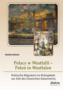 Polacy w Westfalii – Polen in Westfalen (eBook, PDF) - Blazek, Matthias