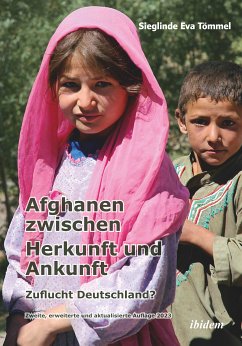 Afghanen zwischen Herkunft und Ankunft (eBook, ePUB) - Tömmel, Sieglinde Eva