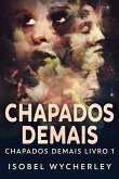 Chapados Demais (eBook, ePUB)