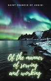 Of the Manner of serving and working (eBook, ePUB)