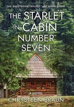 The Starlet in Cabin Number Seven - Braun, Chrysteen