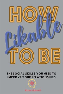 How to be Likeable - Garrett, Kiran