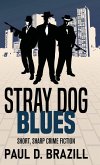 Stray Dog Blues