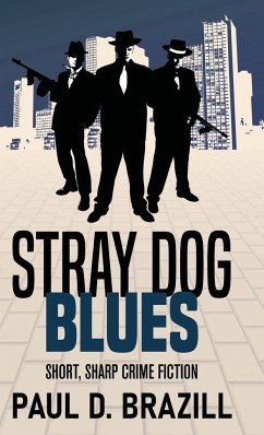 Stray Dog Blues - Brazill, Paul D.
