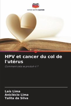HPV et cancer du col de l'utérus - Lima, Laís;Lima, Aniclécio;da Silva, Talita