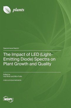 The Impact of LED (Light-Emitting Diode) Spectra on Plant Growth and Quality