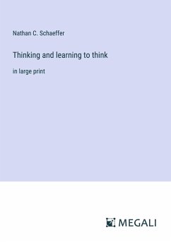 Thinking and learning to think - Schaeffer, Nathan C.