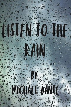 Listen to the Rain (hardback) - Dante, Michael