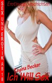Ich Will Sex (Teil 3) (eBook, ePUB)