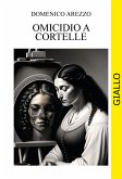 Omicidio a Cortelle (eBook, ePUB)