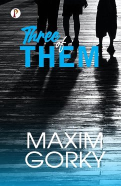 Three of Them - Gorky, Maxim