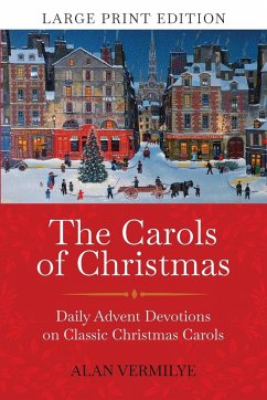 The Carols of Christmas (Large Print Edition) - Vermilye, Alan