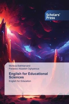 English for Educational Sciences - Bakhtiarvand, Morteza;Alizadeh Oghyanous, Parastoo