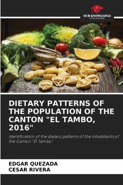 DIETARY PATTERNS OF THE POPULATION OF THE CANTON 