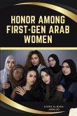 Honor Among First-Gen Arab Women