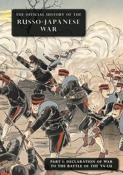 THE OFFICIAL HISTORY OF THE RUSSO-JAPANESE WAR - Committee of Imperial Defence