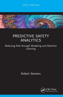 Predictive Safety Analytics (eBook, ePUB) - Stevens, Robert