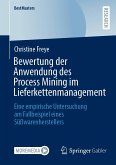 Bewertung der Anwendung des Process Mining im Lieferkettenmanagement (eBook, PDF)