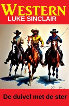 De duivel met de ster: Western (eBook, ePUB) - Sinclair, Luke