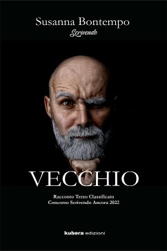 Vecchio (eBook, ePUB) - Bontempo, Susanna