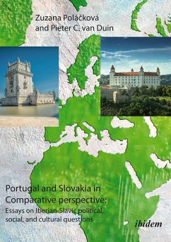 Portugal and Slovakia in Comparative Perspective (eBook, ePUB) - Duin, Pieter C. van; Poláčková, Zuzana