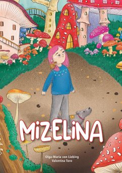 Mizelina (eBook, ePUB) - Liebieg, Olga-Maria von