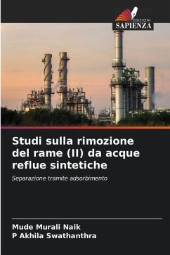 Studi sulla rimozione del rame (II) da acque reflue sintetiche - Murali Naik, Mude;Akhila Swathanthra, P