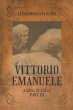 Vittorio Emanuele a King in Exile, Part... - Bild 1