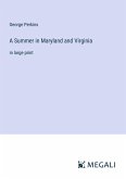 A Summer in Maryland and Virginia