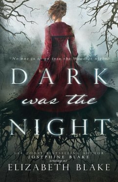 Dark was the Night - Blake, Elizabeth