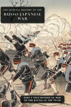 THE OFFICIAL HISTORY OF THE RUSSO-JAPANESE WAR - Committee of Imperial Defence