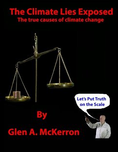 The Climate Lies Exposed - Glen A. McKerron