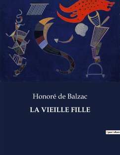 LA VIEILLE FILLE - de Balzac, Honoré