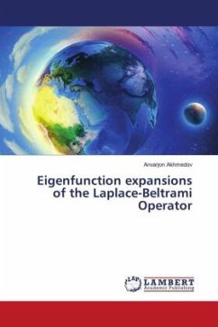 Eigenfunction expansions of the Laplace-Beltrami Operator - Akhmedov, Anvarjon