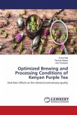 Optimized Brewing and Processing Conditions of Kenyan Purple Tea