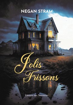 Jolis Frissons (eBook, ePUB) - Stram, Negan