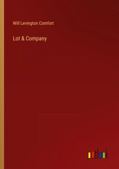 Lot & Company - Comfort, Will Levington