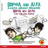 Sophia and Alex Learn About Health Sophia and Alex Learn About Health