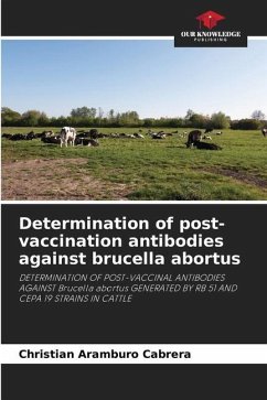 Determination of post-vaccination antibodies against brucella abortus - Aramburo cabrera, Christian