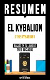 Resumen - El Kybalion (The Kybalion) (eBook, ePUB)