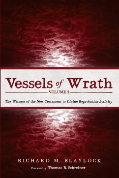 Vessels of Wrath, Volume 2 - Blaylock, Richard M.