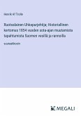 Ruotsalainen Uhkapurjehtija; Historiallinen kertomus 1854 vuoden sota-ajan muutamista tapahtumista Suomen vesillä ja rannoilla
