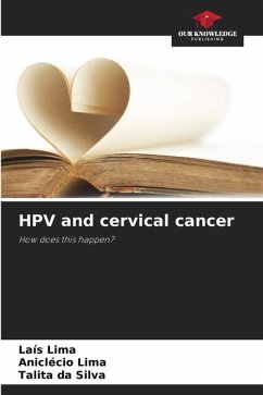 HPV and cervical cancer - Lima, Laís;Lima, Aniclécio;da Silva, Talita