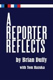 A Reporter Reflects